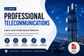Professional Telecommunications: Learn and Understand Telecom (eBook PDF)